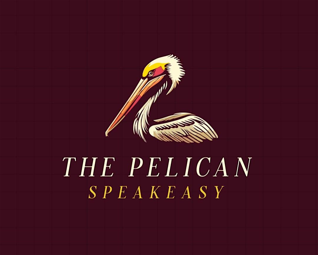 A Night at the Pelican: A 1920\u2019s M**der Mystery Dinner