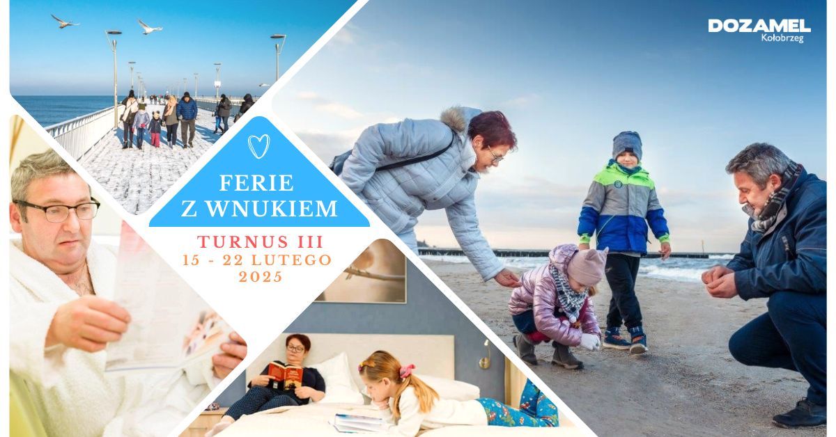 Ferie z Wnukiem 2025 - III turnus