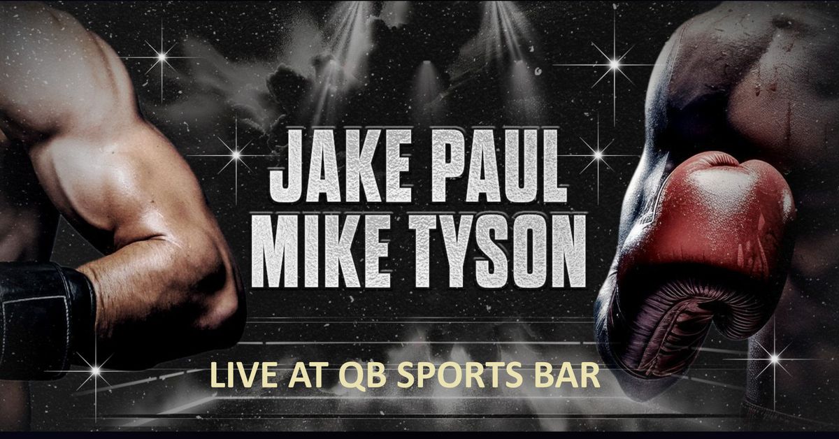 Live at QBs Tyson vs. Paul