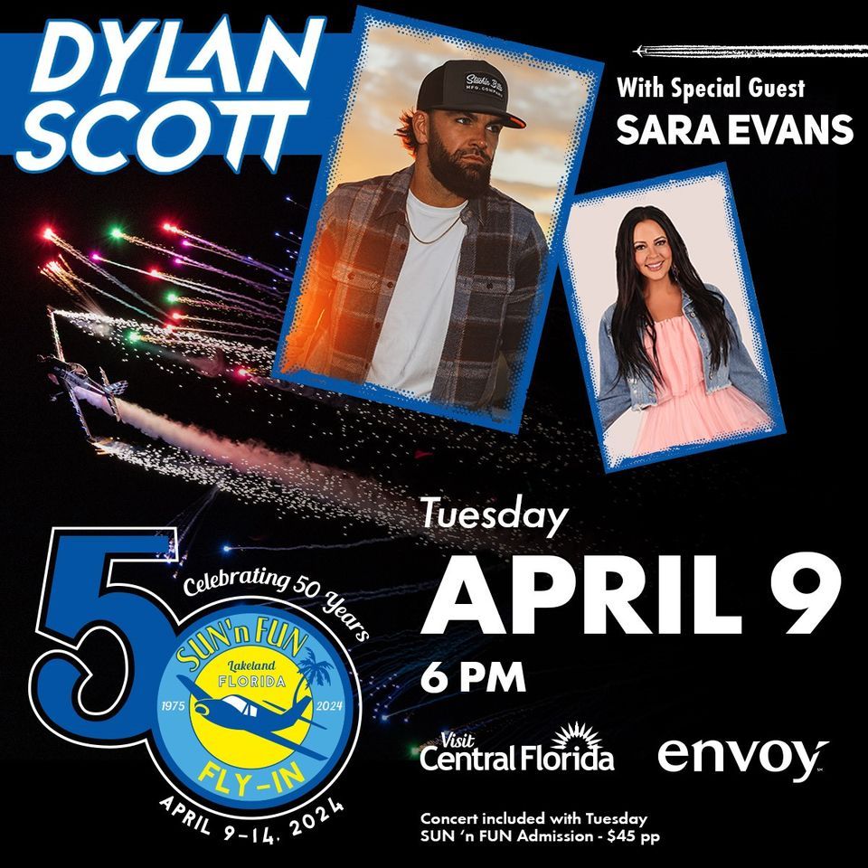 SUN 'n FUN Opening Day Concert: Dylan Scott with Special Guest Sara Evans