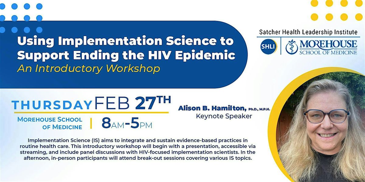 Using Implementation Science to Support Ending the HIV Epidemic