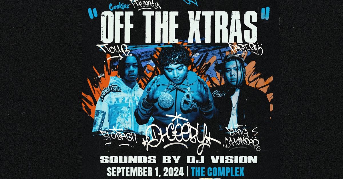 Ohgeesy: Off The Xtras Tour Part 2 at The Complex