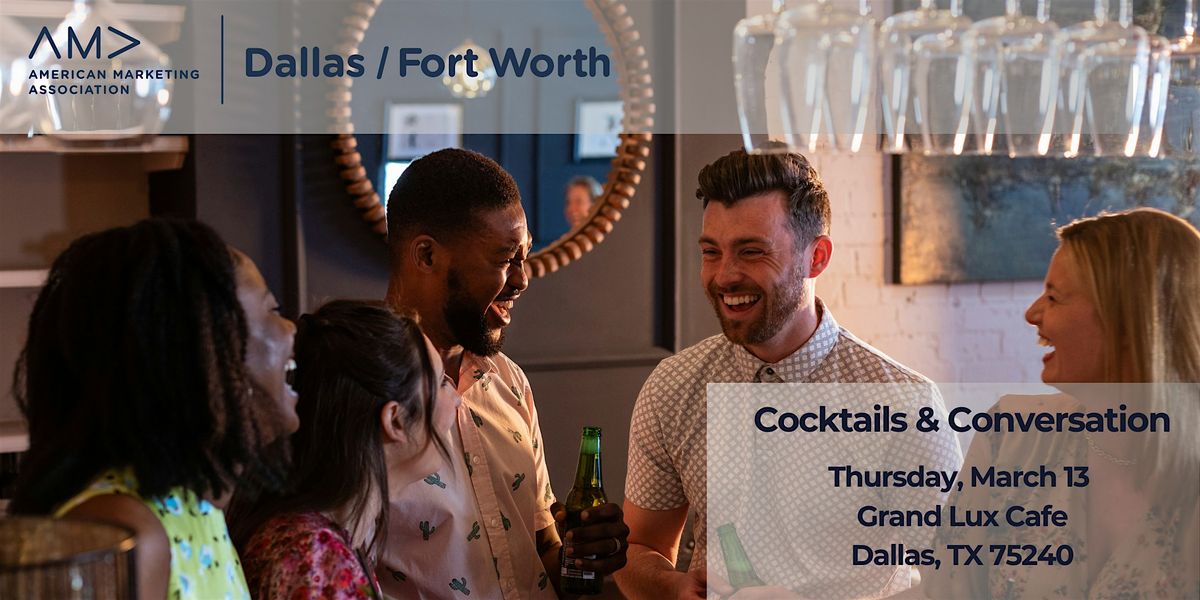 AMA - DFW: Cocktails and Conversations - March 2025