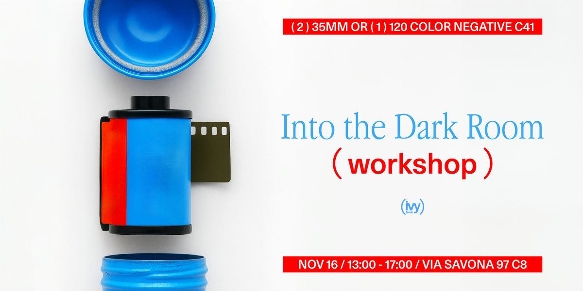 Inside the Darkroom \u2013 A Film Development Workshop