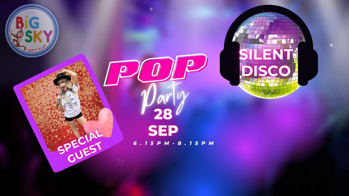 Big Sky's Pop Party & Silent Disco