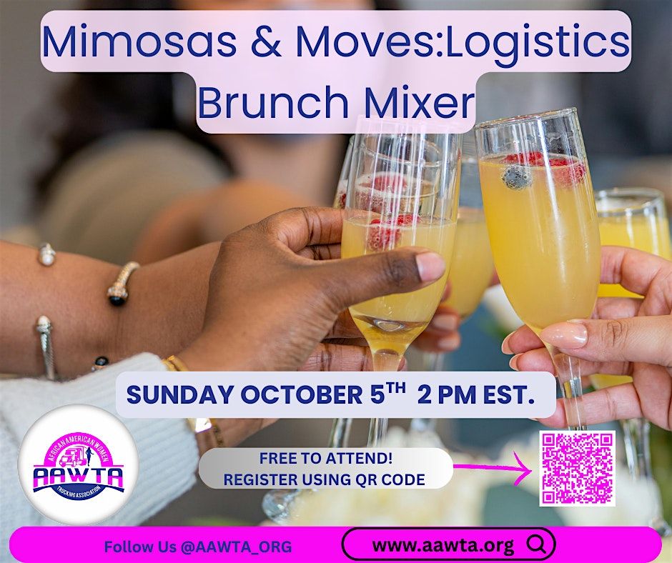 Mimosas & Moves:Logistics Brunch Mixer