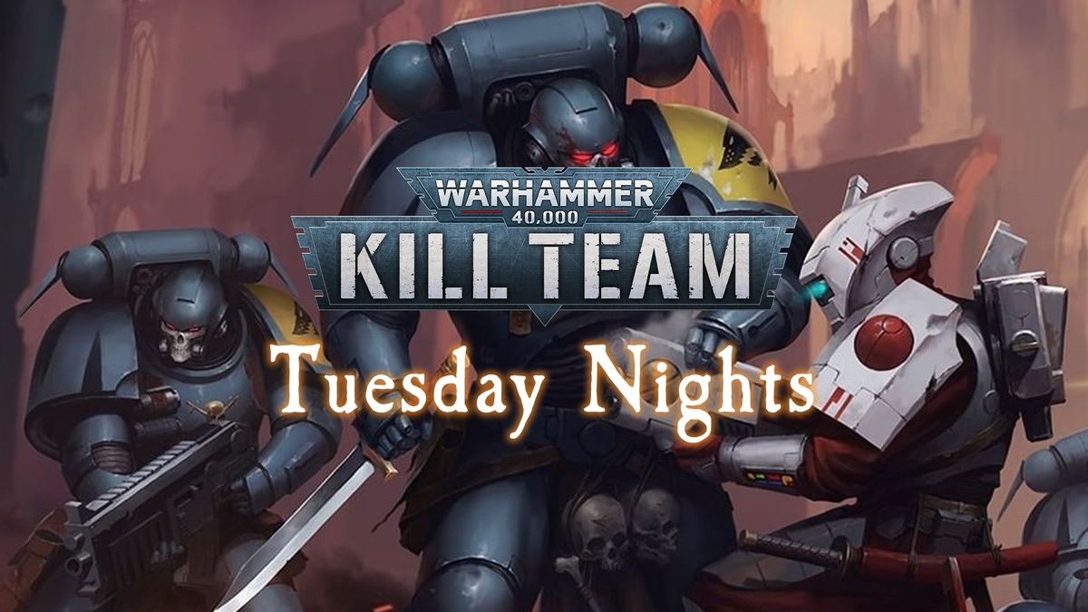 K*ll Team Night