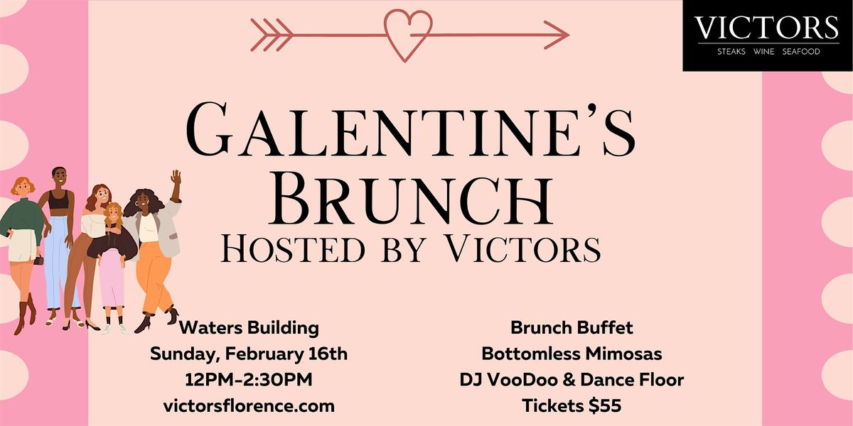 Galentine\u2019s Day Brunch by Victors