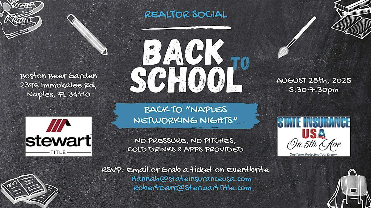 Back to School, Back to Naples Networking Nights -  Realtor Social