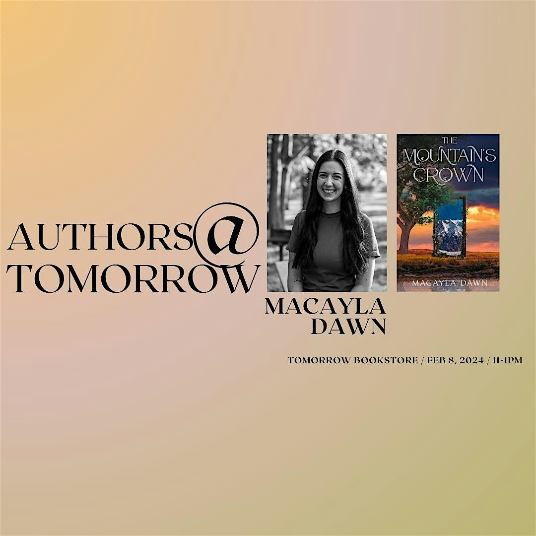 Authors at Tomorrow: Macayla Dawn