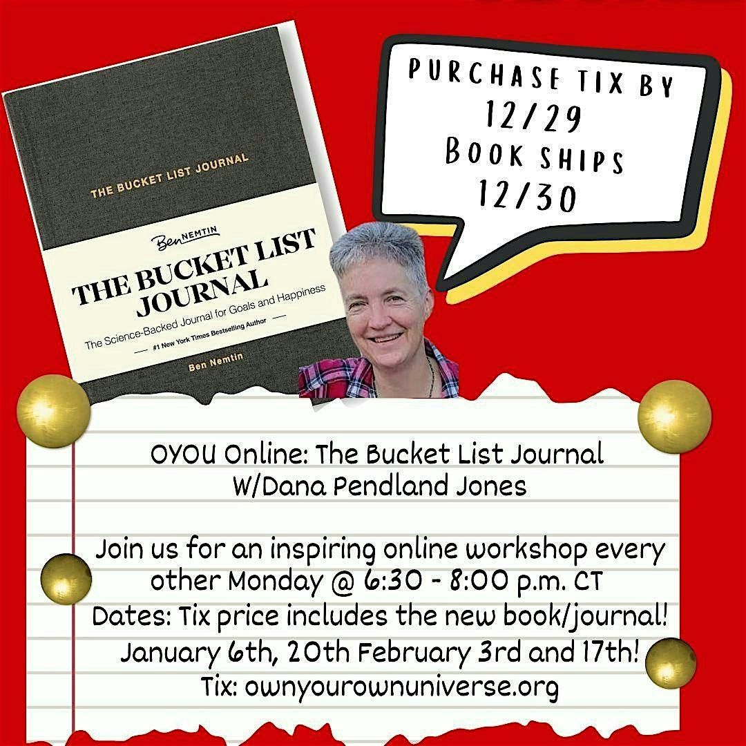 OYOU Online: The Bucket List Journal W\/Dana Pendland Jones