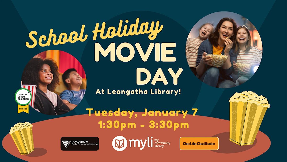 School Holiday Movie Days at Leongatha Library