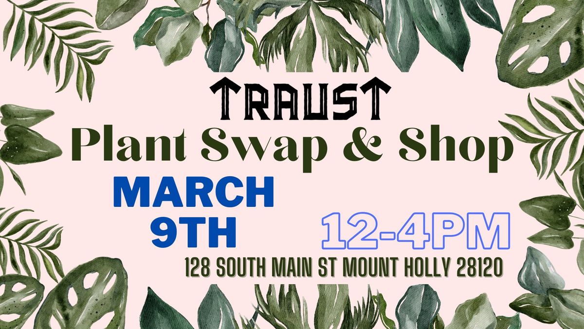 March Plant Swap & Shop