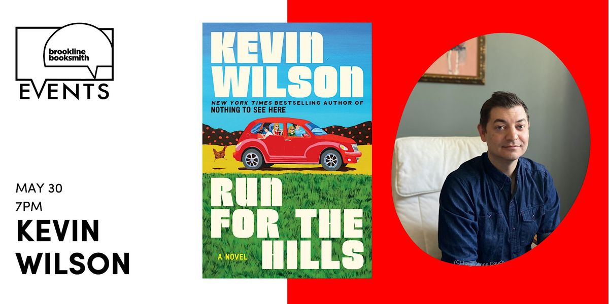 Kevin Wilson: Run for the Hills