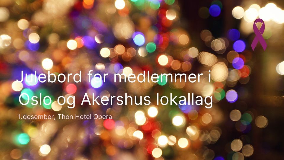 Julebord for medlemmer i Oslo og Akershus lokallag 
