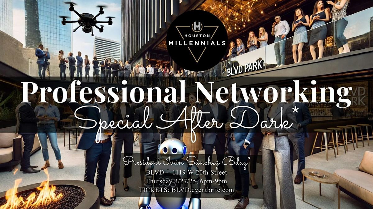 SPECIAL: Millennials  After Dark Professional Networking @ BLVD Park