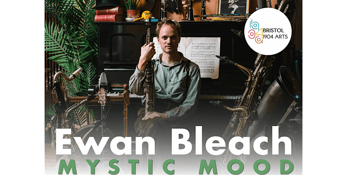 Ewan Bleach - MYSTIC MOOD