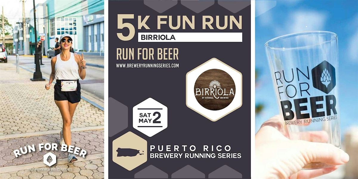5K Beer Run x Birriola | PR Brewery Running Series