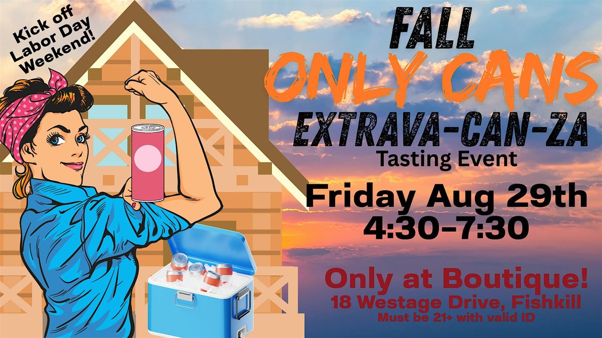 Only Cans Extrava-CAN-za Tasting Event: Labor Day Edition