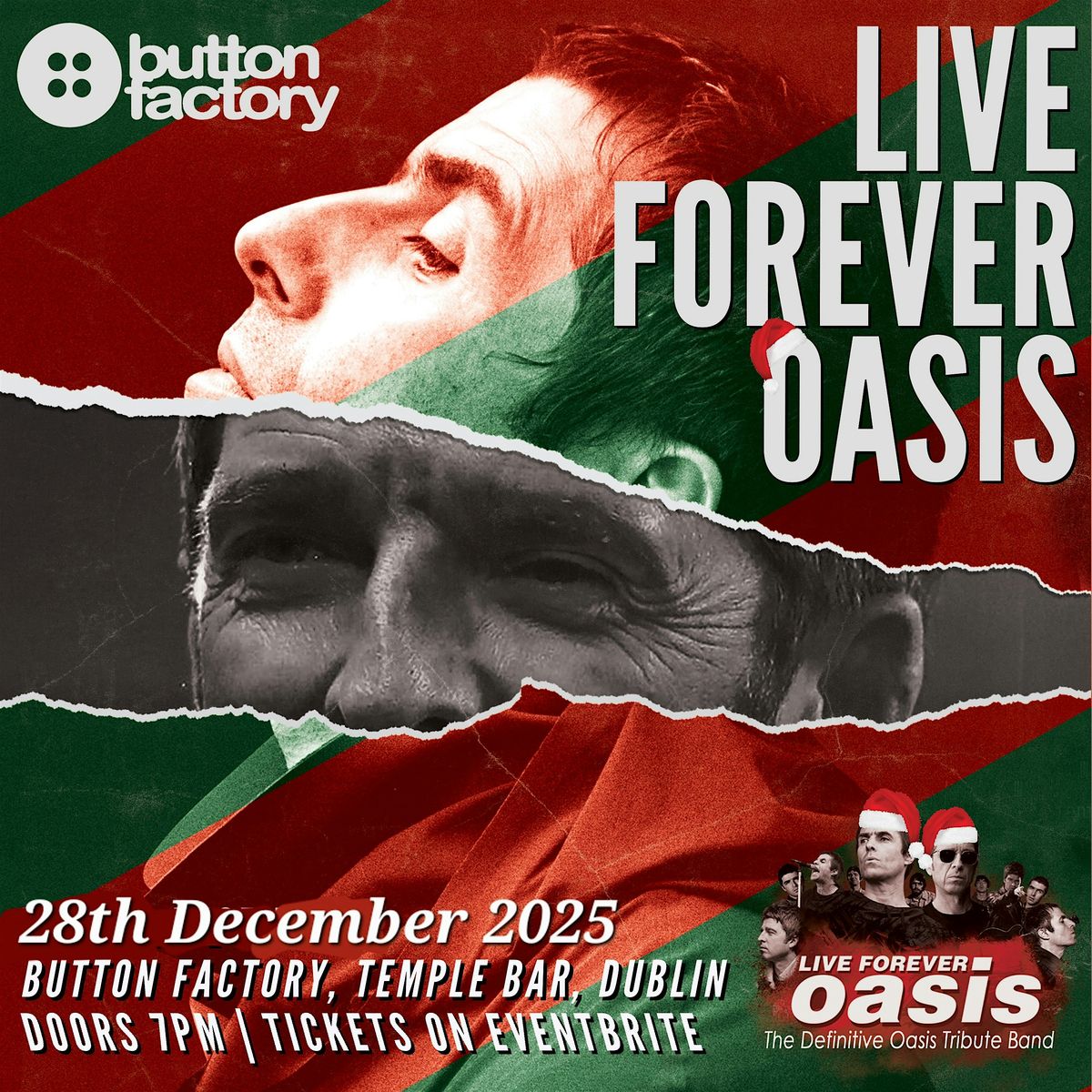 Live Forever Oasis' @The Button Factory