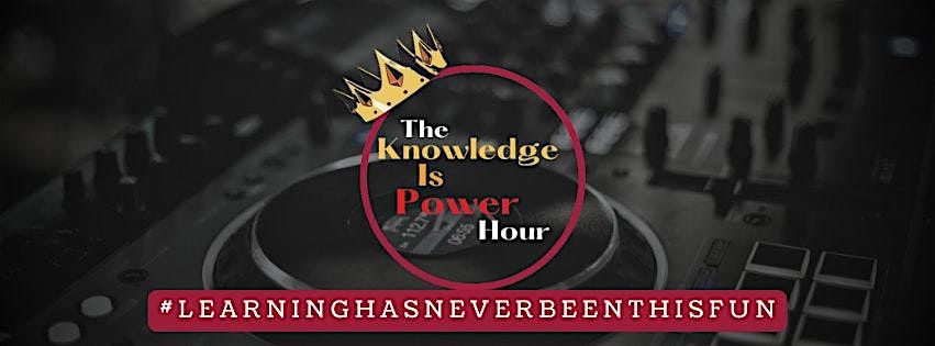 The Knowledge is Power Hour Game Show