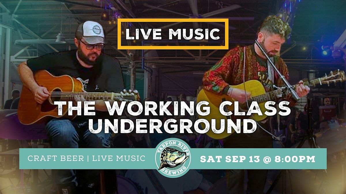 FREE Live Music | The Working Class Underground