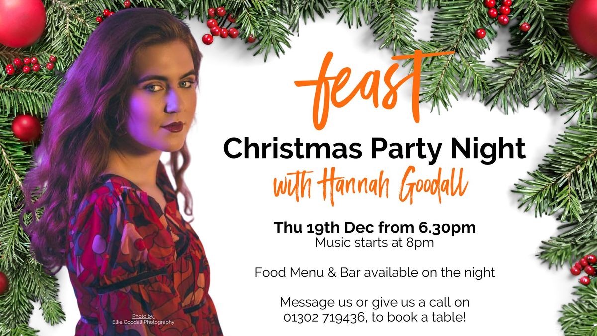 \ud83e\udea9\ud83c\udf84 Feast Christmas Party Night with Hannah Goodall \ud83c\udf84\ud83e\udea9