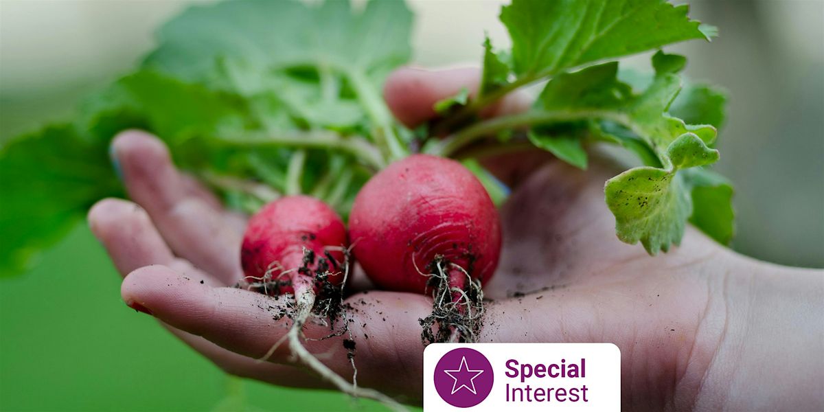 Libraries After Dark: Garden to Table Eating