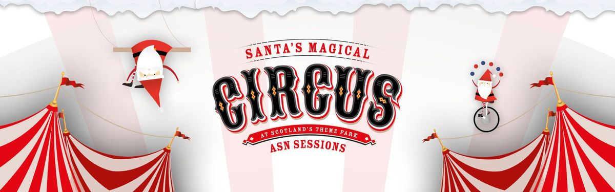 Santa's Magical Circus ASN Session