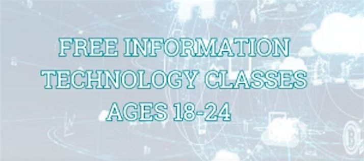 FREE Information Technology Classes for youth 18-24 with Commonpoint