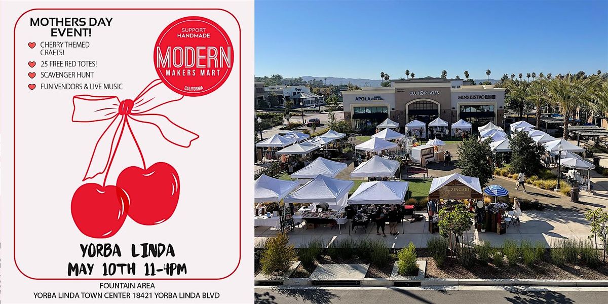 Modern Makers Mart - Yorba Linda Mother's Day Event