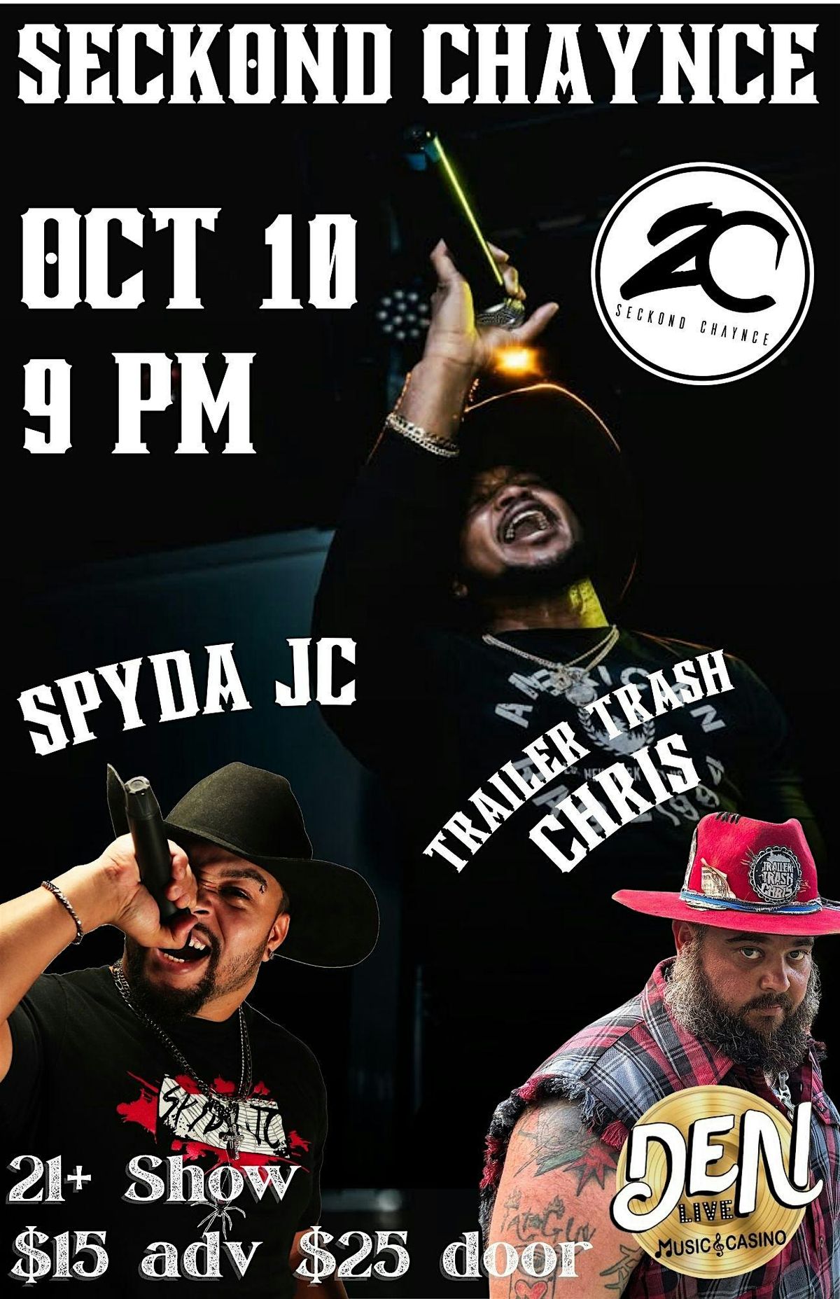 Seckond Chaynce with Spyda JC and Trailer Trash Chris