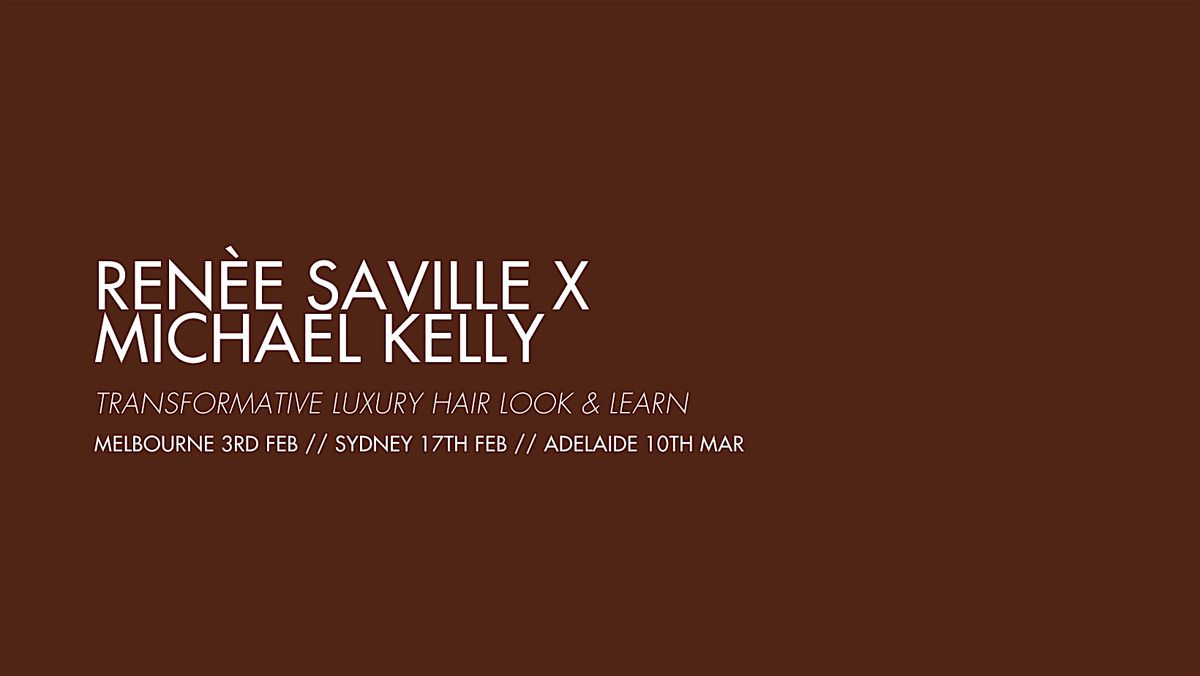 Ren\u00e8e Saville x Michael Kelly: Melbourne