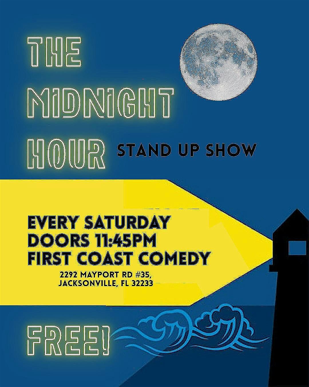 The Midnight Hour: Stand Up Comedy Show!