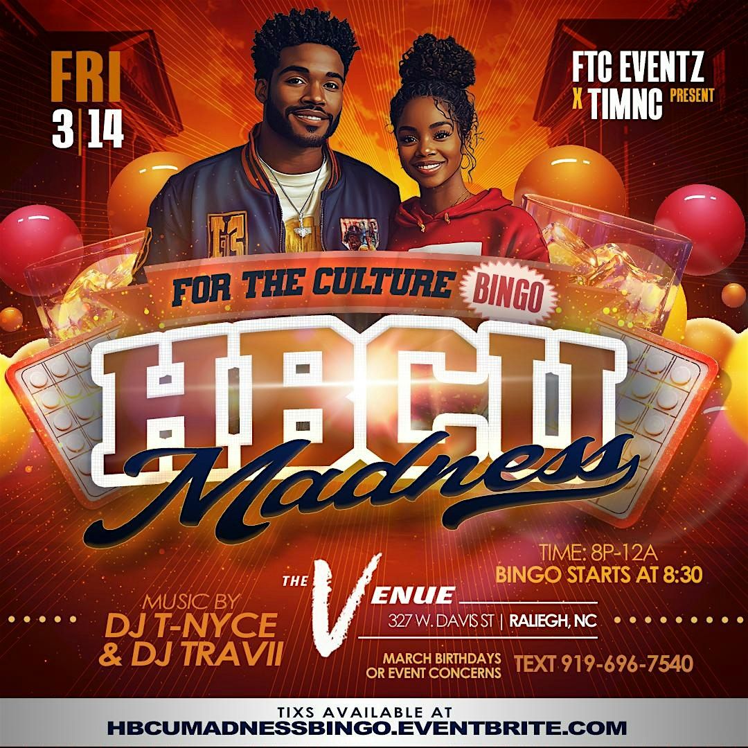 For The Culture Bingo:: HBCU Madness(Raleigh)