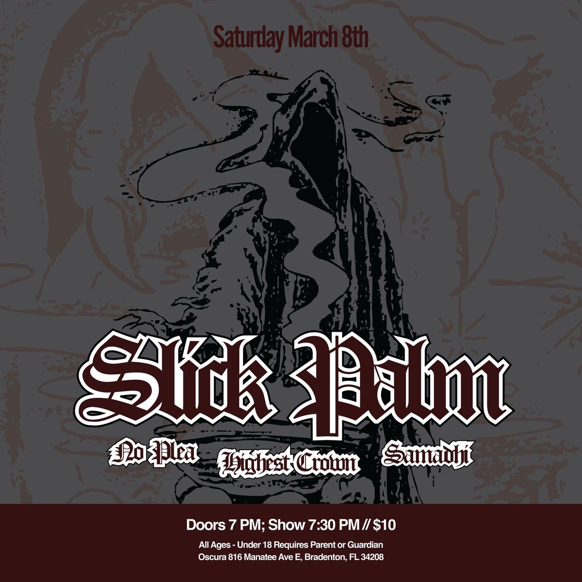 Slick Palm EP Release Show ft. No Plea, Highest Crown, Samadhi @ Oscura