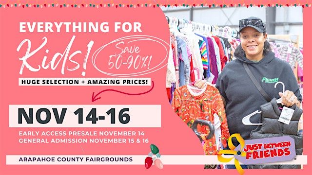 Just Between Friends Aurora Priority Shopping Passes November 2025
