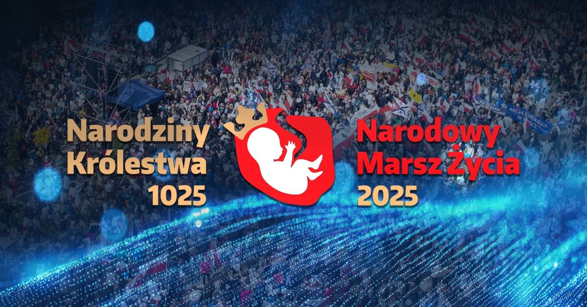 Narodowy Marsz \u017bycia 2025