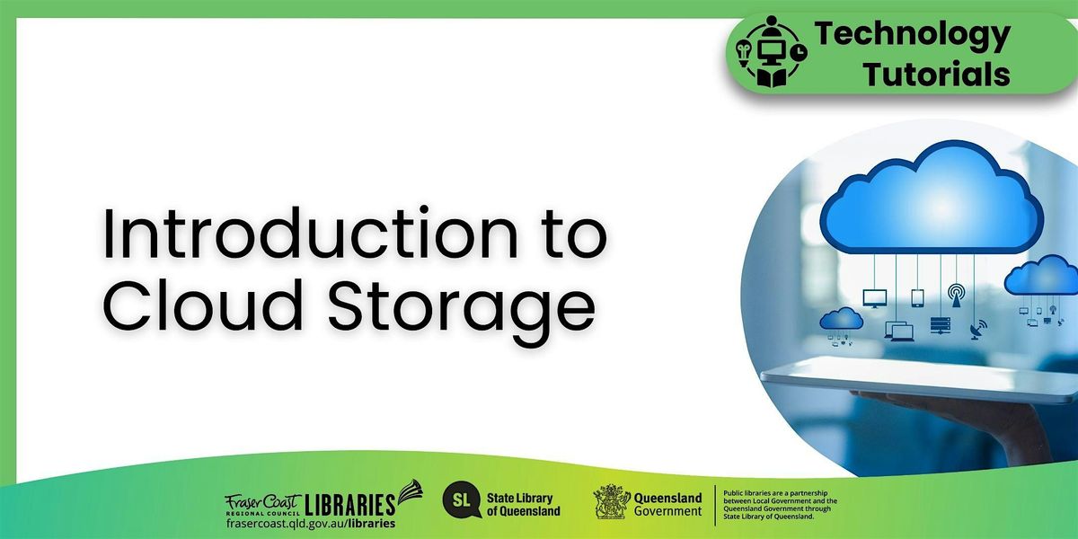 Technology Tutorials -  Maryborough Library - Introduction to Cloud Storage