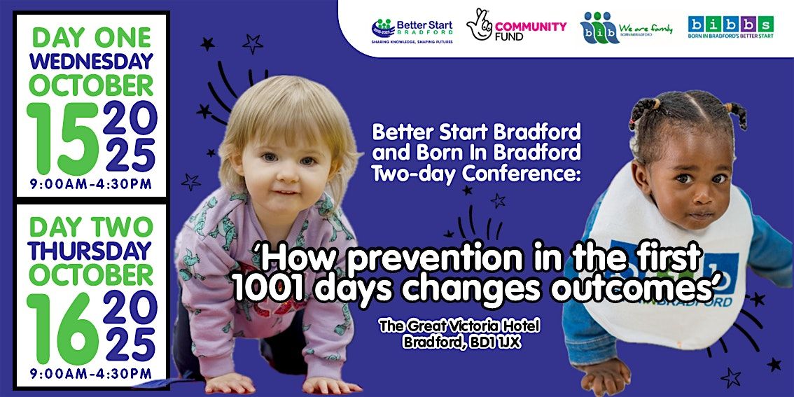 Two Day Conference: How prevention in the first 1001 days changes outcomes