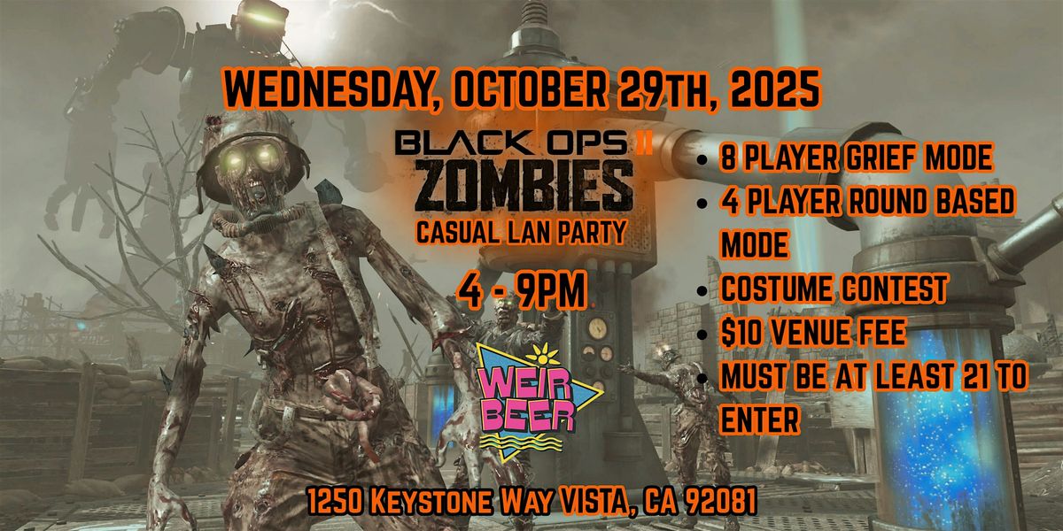 Call of Duty: Zombies \u2014 Halloween LAN Party & Costume Contest at Weir Beer