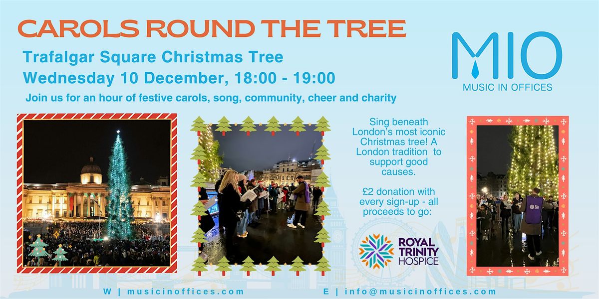 Carols at Trafalgar Square