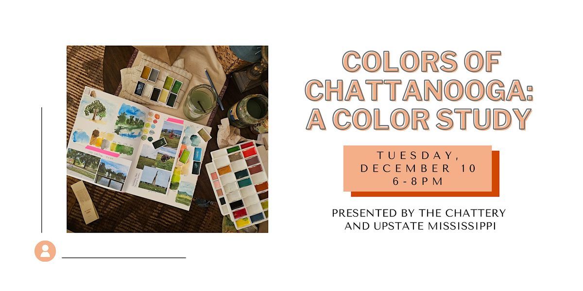 Colors of Chattanooga: A Color Study - IN-PERSON CLASS