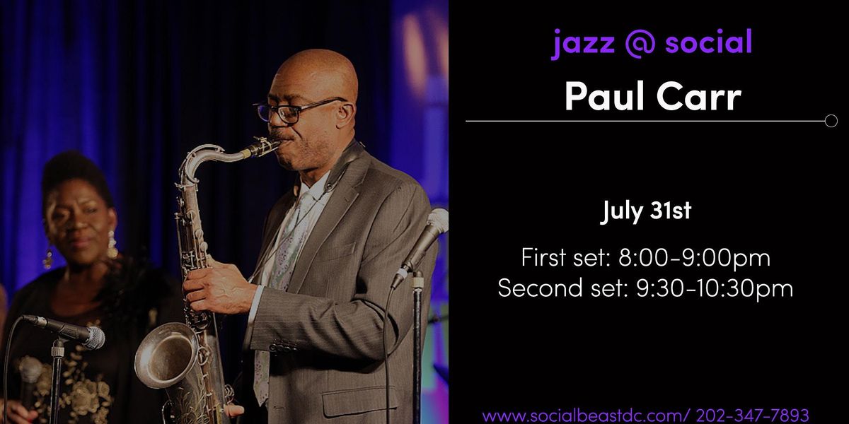 Jazz @ Social: The Paul Carr Quartet (show 2)