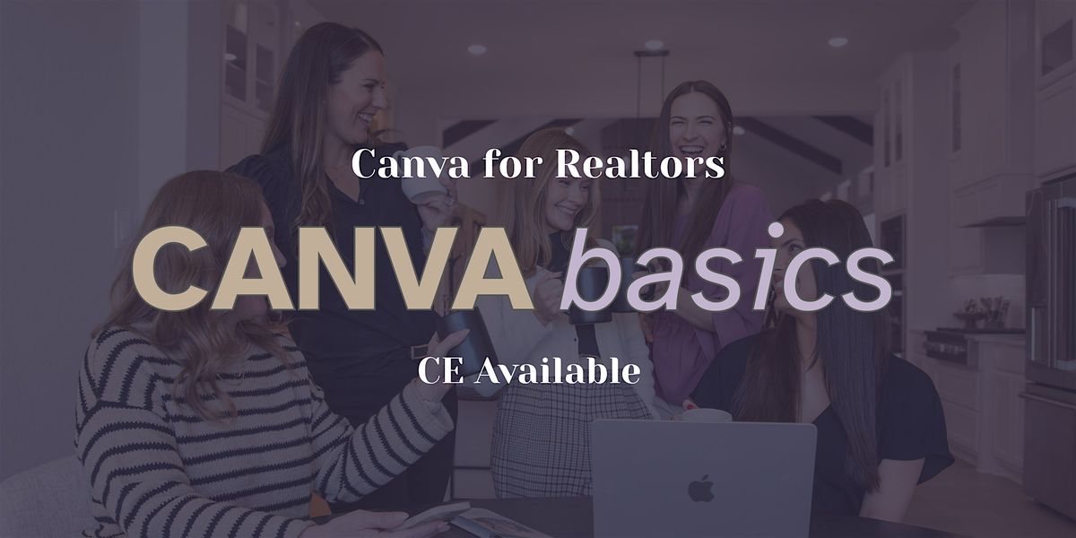 Canva Basics for Realtors - Austin, TX