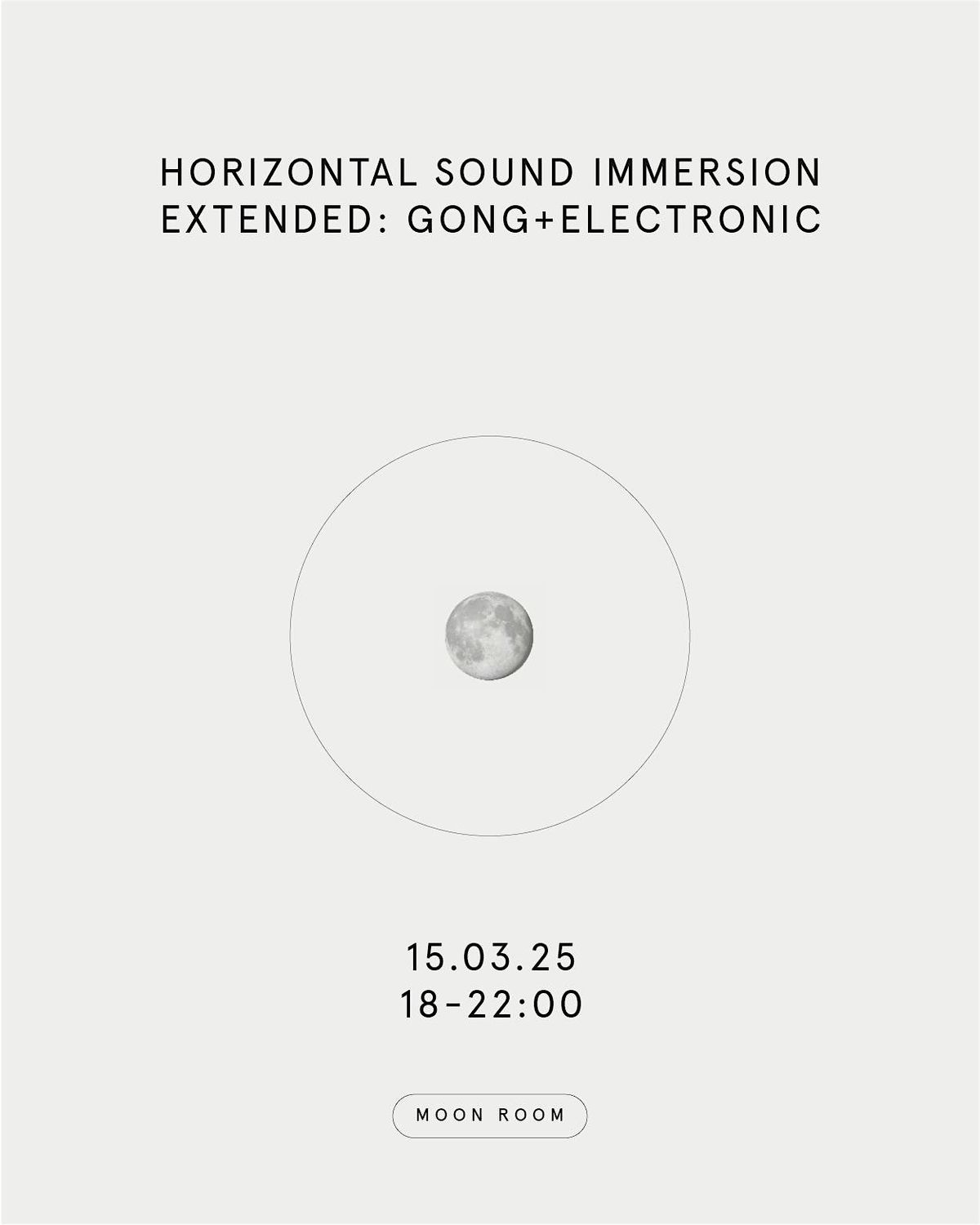 HORIZONTAL SOUND IMMERSION: GONG+ELECTRONICS