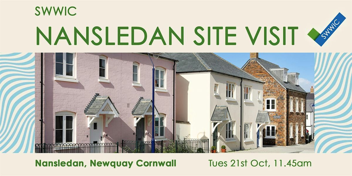 Site Visit to Nansledan