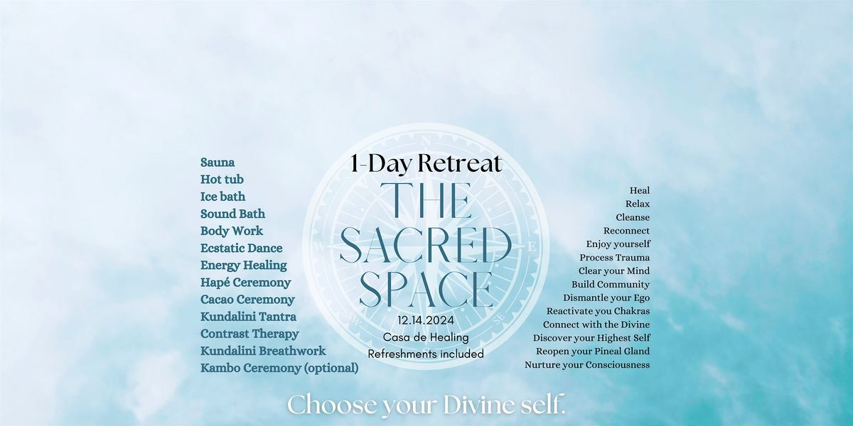 The Sacred Space - 1 Day Retreat