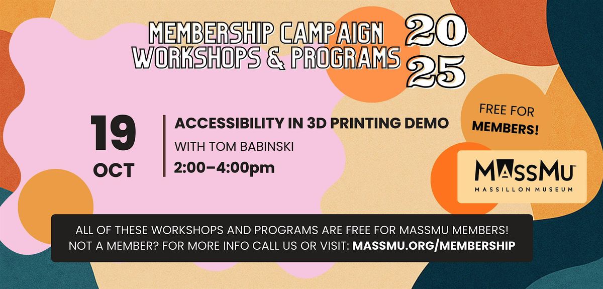 Membership Workshop - Accessibility in 3D Printing Demo