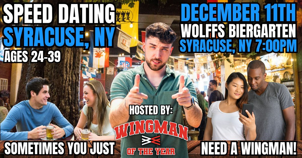 Speed Dating With Wingman Of The Year: Syracuse, NY